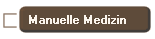 Manuelle Medizin